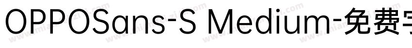 OPPOSans-S Medium字体转换